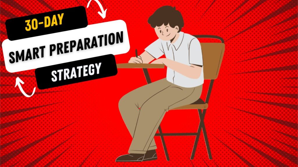 30-Day Smart Preparation Strategy